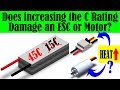 Can Higher C Rating LiPo's Destroy a Motor or ESC?