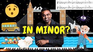 How to play your Favourite Nursery Rhymes on ALL Kinds of MINOR Scales