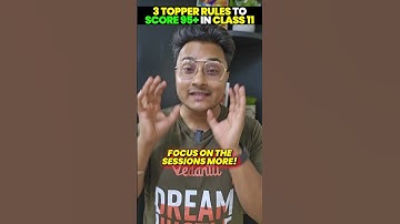 3 Topper Rules to Score 95+ in Class 11😱📚🔥 #class11 #class11exam #neetxbyvedantu #abhisheksir