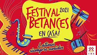Festival Betances 2021 - En Casa!