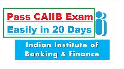 Pass CAIIB Exam Easily in 20 Days