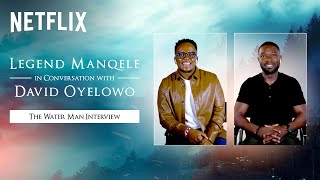 Information In Conversation With David Oyelowo | The Water Man | Netflix Guide