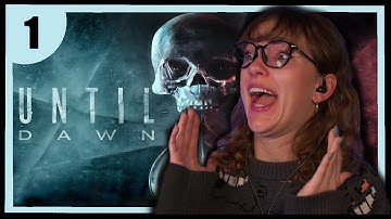 WHY DID I DO THIS TO MYSELF ✧ Until Dawn First Playthrough ✧ Part 1