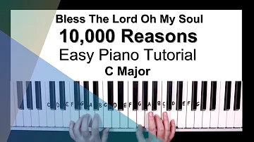 10,000 Reasons "Bless The Lord" (4 Chords) - Easy Piano Tutorial in C Major
