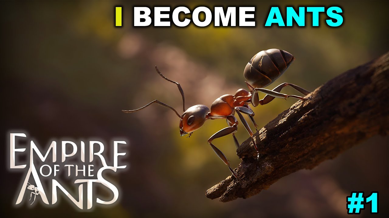 Living Life as an Ant: My Tiny Adventure | Empire of The Ants | #1 ...