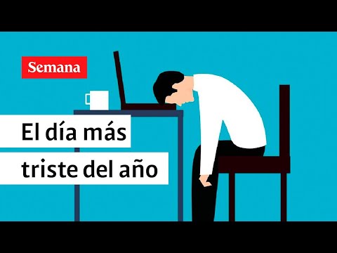 Blue Monday y por qué el tercer lunes de enero es considerado el día más triste | Videos Semana