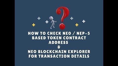 How to Find NEO / NEP-5 Based Token Contract Address in NEO Blockchain