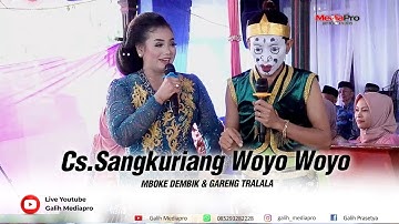 Cs Ringkes Sangkuriang Woyo Woyo Mboke Dembik & Gareng Tralala Gayeng Lucu