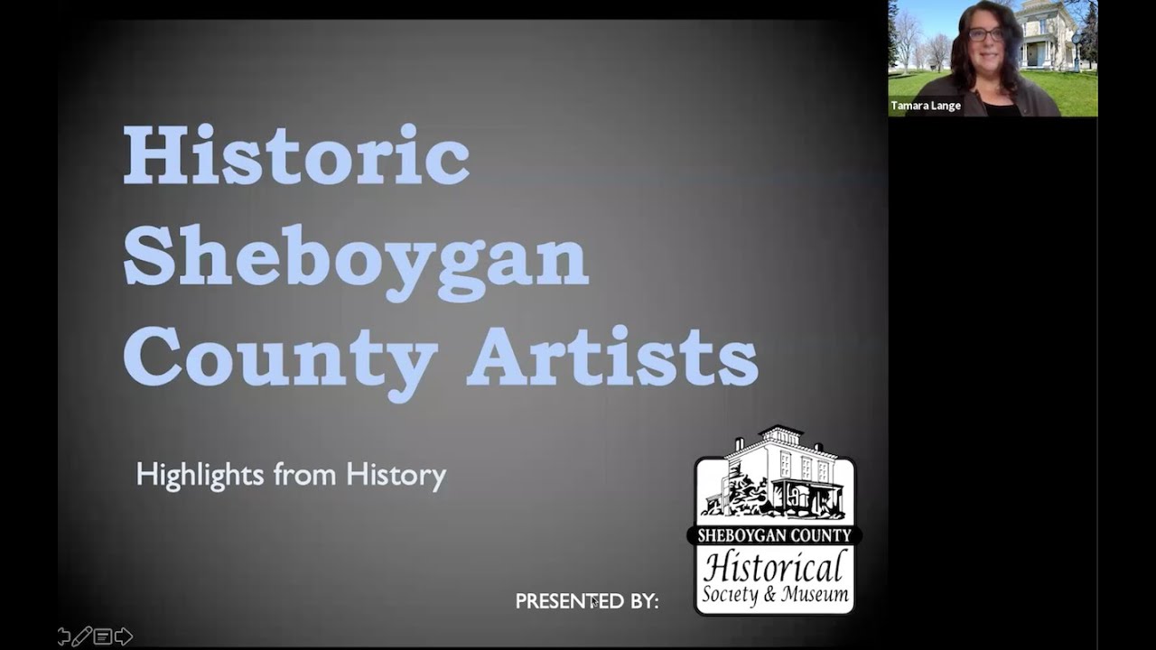 Historic Artists of Sheboygan County YouTube