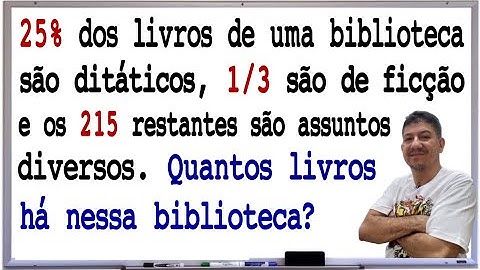 PROBLEMA de MATEMÁTICA COM FRAÇÃO E PORCENTAGEM - Prof Robson Liers - Mathematicamente