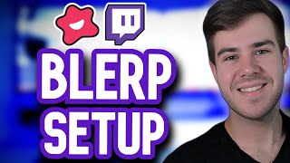 How To Set Up Blerp Alerts On Twitch (Channel Points, WalkOns & Bits)