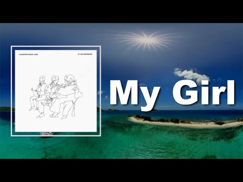 Slaughter Beach, Dog - My Girl (Lyrics)