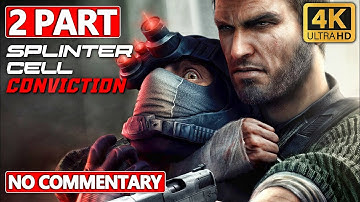 SPLINTER CELL CONVICTION [4K] ➤ Gameplay Walkthrough Part 2 ➤ Diwaniya Iraq [PC 60FPS] No Commentary