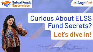 Know everything about ELSS Funds!