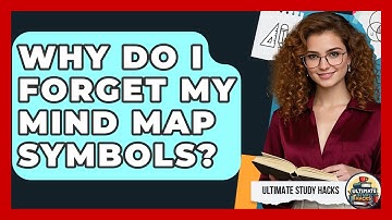 Why Do I Forget My Mind Map Symbols? - Ultimate Study Hacks