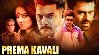 Prema Kavali | Aadi &amp; Isha Chawla Blockbuster South Indian Action Hindi Dubbed Movie | Nassar