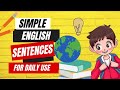 Simple English Sentences For Daily Use | English Grammar | Speaking in English
