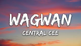 Central Cee - WAGWAN (Lyrics)