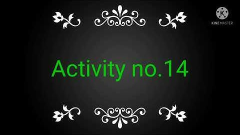 Answers #Bridge Course# Standard 8 th#Subject Science #Activity 13 and 14