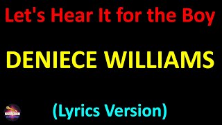 Deniece Williams - Lets Hear It For The Boy Lyrics Version