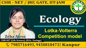 Lotka-Volterra competition model | Ecology | CSIR NET/JRF | Life science |