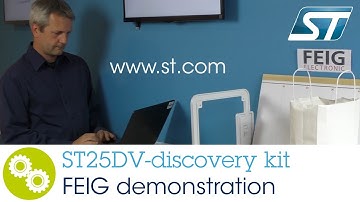 Getting Started NFC: ST25DV discovery kit FEIG Demonstration