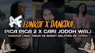 Download Lagu PICA PICA 2 X CARI JODOH WALI MASHUP TIMUR KE BARAT SELATAN KE UTARA BY ADI FVNKY REMIX MP3 Download Lagu PICA PICA 2 X CARI JODOH WALI MASHUP TIMUR KE BARAT SELATAN KE UTARA BY ADI FVNKY REMIX MP3