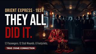 They All Did It. And The Real Story Is Even Darker. | Murder on the Orient Express Explained