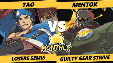 BnB 24 Losers Semis - Tao (Anji Mito) Vs. Mentok, The Mind Taker (Potemkin) Guilty Gear: Strive
