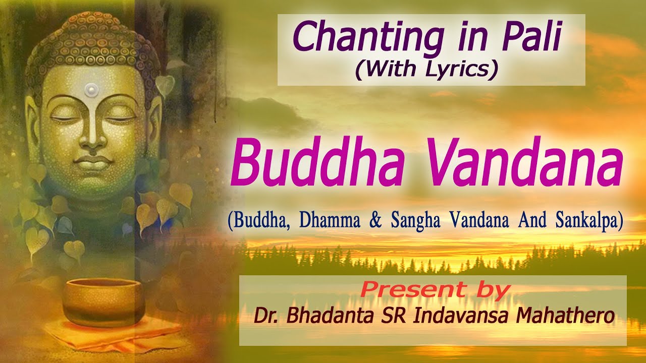 Buddha Vandana     Chanting in Pali  Pali Path