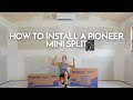 How to Install a Pioneer Mini Split
