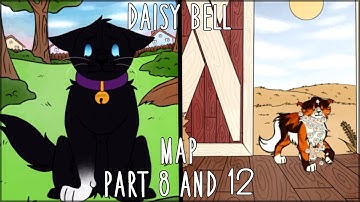 (TWs: Horror, gore)【Daisy Bell // (Warriors, Scourge & Mapleshade) MAP | Part 8 & 12】