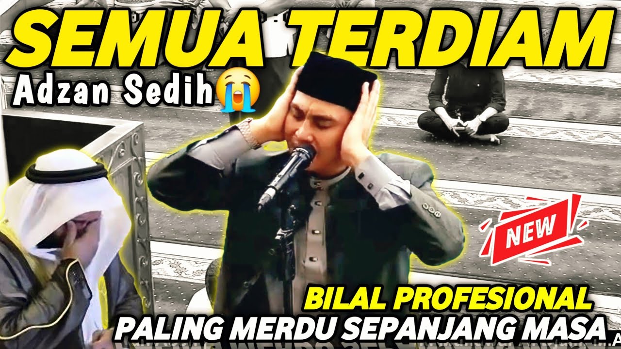 Adzan TSedih Bilal Indonesia😭 Adzan Nahawand ماشاءالله bikin Hati M3leleh😭🇮🇩