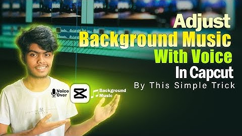 Adjust Background Music with Voice Audio In Capcut | #capcut