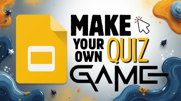 How to Create Your Own Quiz Game in Google Slides (Complete Guide)