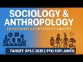 Sociology And Anthropology | Compare And Contrast | Pyq Disscus