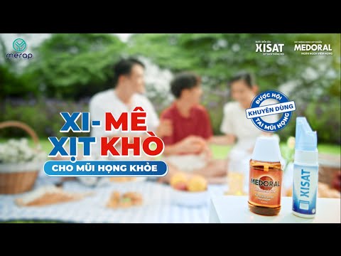 Video XISAT & MEDORAL | XI-MÊ XỊT KHÒ, CHO MŨI HỌNG KHỎE |... - youtube