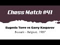 Eugenio Torre vs Garry Kasparov • Brussels - Belgium, 1987