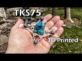 TKS75 3D Print Version \\ Ultra Micro \\ 1S Ripper