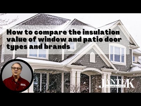 How To Compare Insulation Value of Replacement Windows