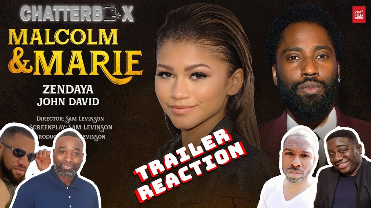 Malcolm & Marie TRAILER REACTION | Chatterbox