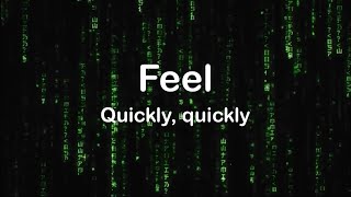 quickly, quickly - Feel (Lyrics) | Extended, Clean Version