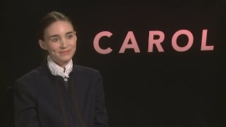 CAROL: Rooney Mara on Cate Blanchett and avoiding the spotlight