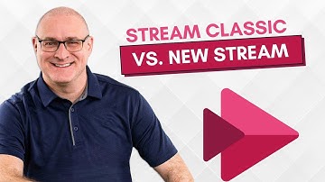Stream Classic vs.  New Stream (Stream on SharePoint)