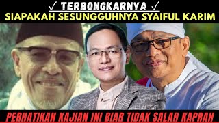 TERBONGKARNYA!! SIAPAKAH sesungguhnya SYAIFUL KARIM ✓ PERHATIKAN !!#syaifulkarim#spiritual#ngajiroso