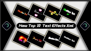 Top 10 Text Animation Presets|Trending Text Effect Alightmotion Xml|Text Effect Preset🥨Khushboo Tech