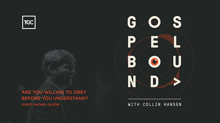 Are You Willing to Obey Before You Understand? | R...