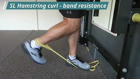 Single Leg Hamstring Curl - band resistance