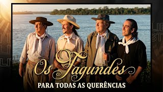 TRADIÇÃO GAÚCHA COM OS FAGUNDES - PARA TODAS AS QUERÊNCIAS