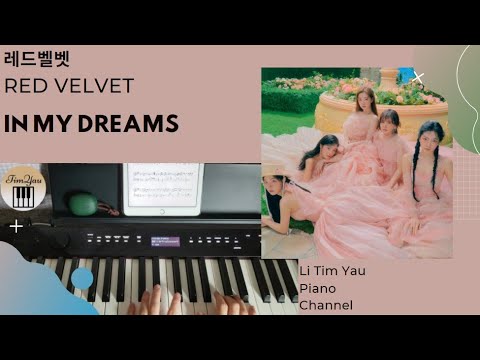 In My Dreams (Piano Cover) - Red Velvet (레드벨벳)